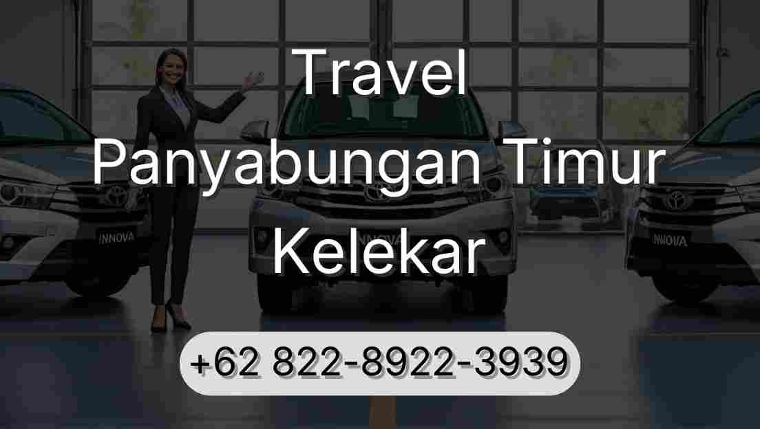 Travel Panyabungan Timur Kelekar