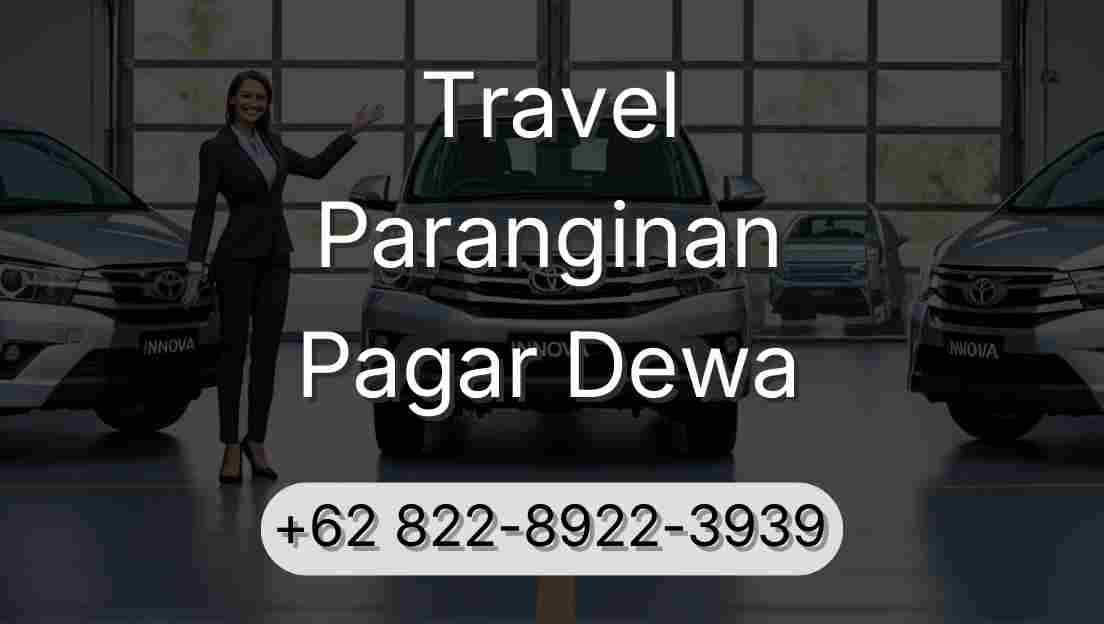 Travel Paranginan Pagar Dewa