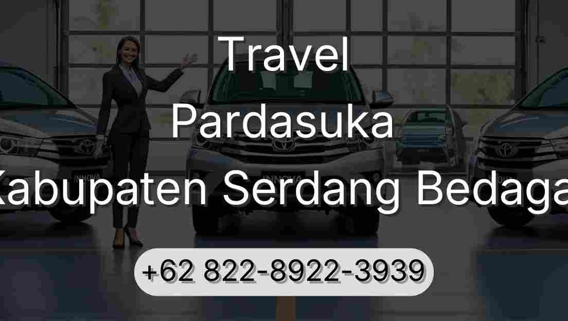 Travel Pardasuka Kabupaten Serdang Bedagai