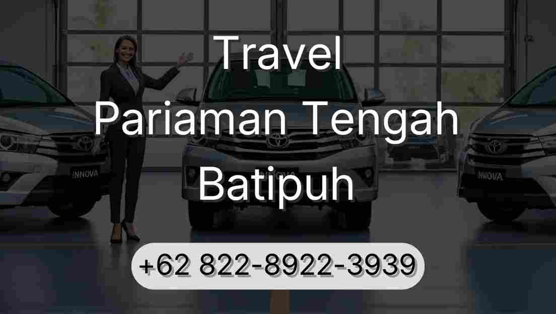 Travel Pariaman Tengah Batipuh