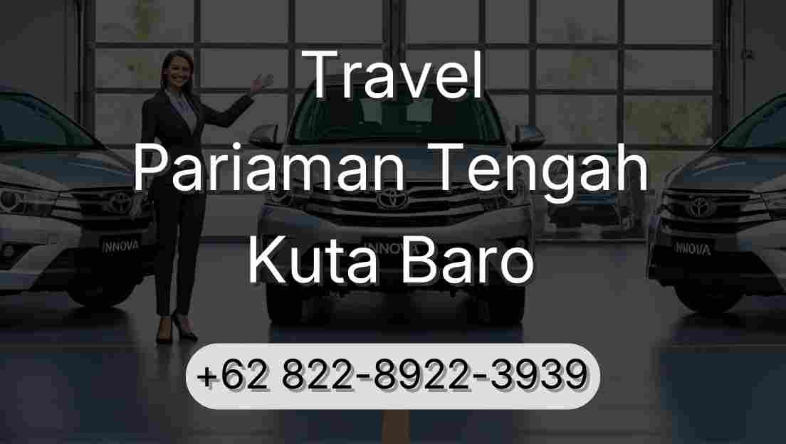 Travel Pariaman Tengah Kuta Baro
