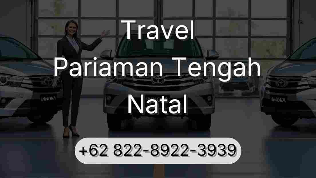 Travel Pariaman Tengah Natal