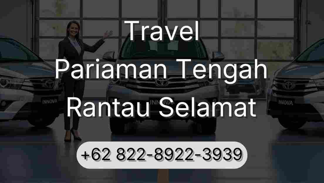 Travel Pariaman Tengah Rantau Selamat