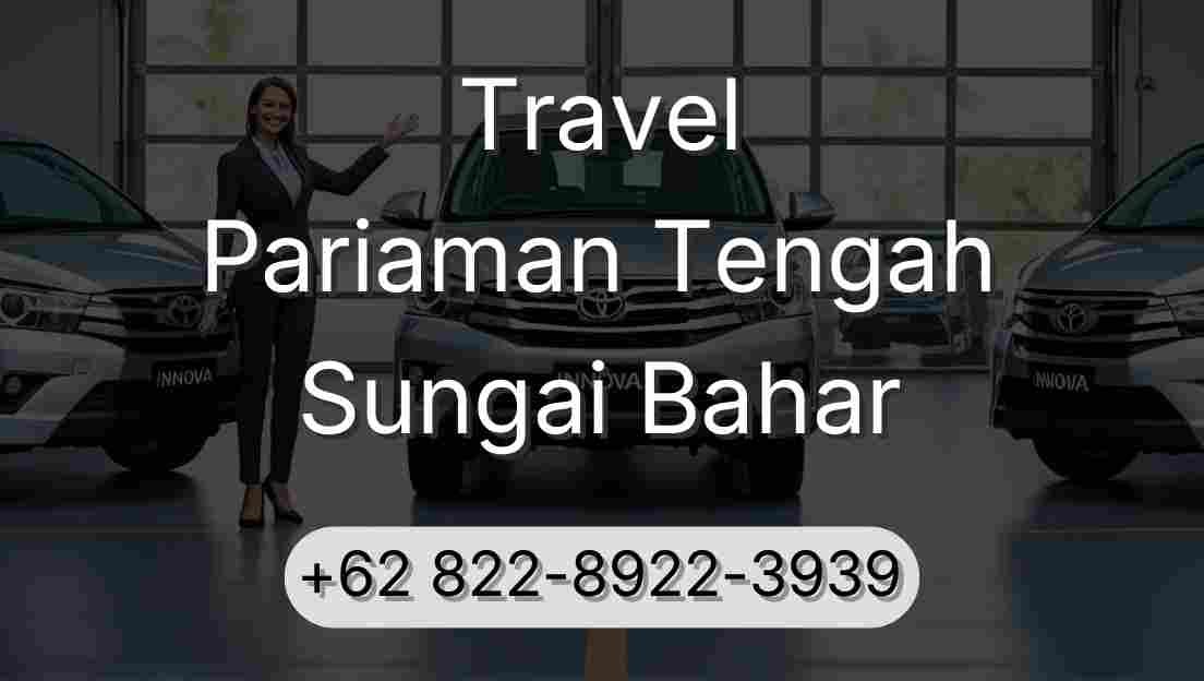 Travel Pariaman Tengah Sungai Bahar