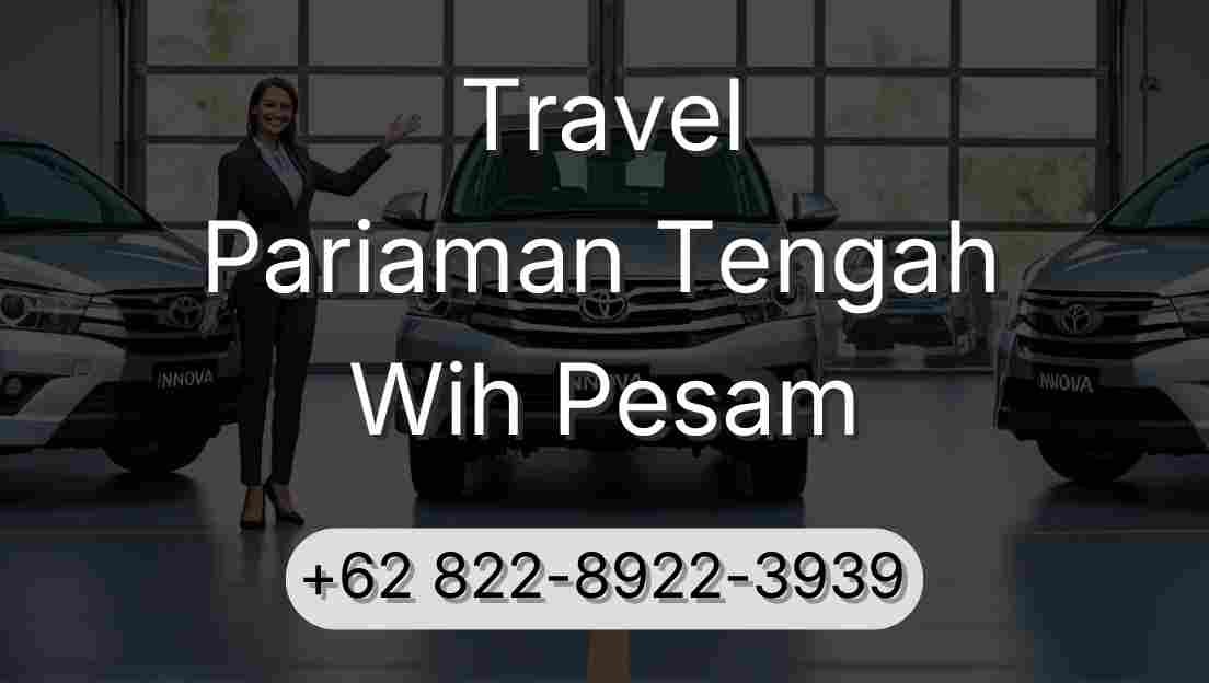 Travel Pariaman Tengah Wih Pesam