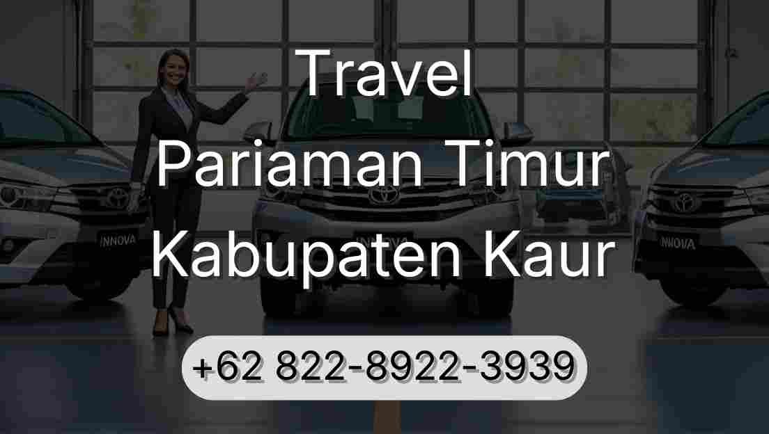 Travel Pariaman Timur Kabupaten Kaur