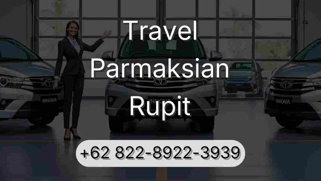 Travel Parmaksian Rupit