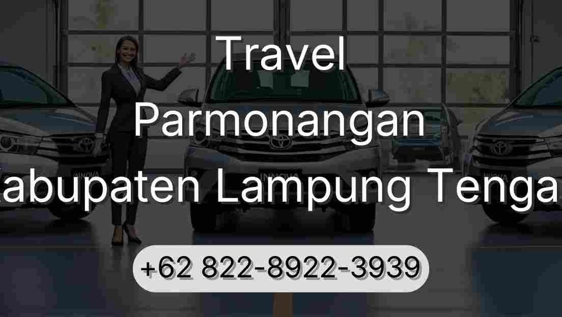 Travel Parmonangan Kabupaten Lampung Tengah