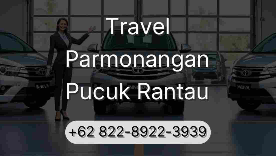 Travel Parmonangan Pucuk Rantau