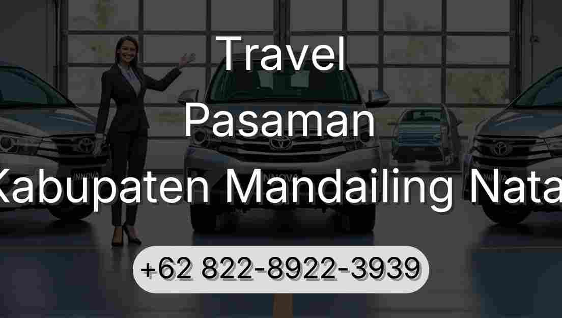 Travel Pasaman Kabupaten Mandailing Natal