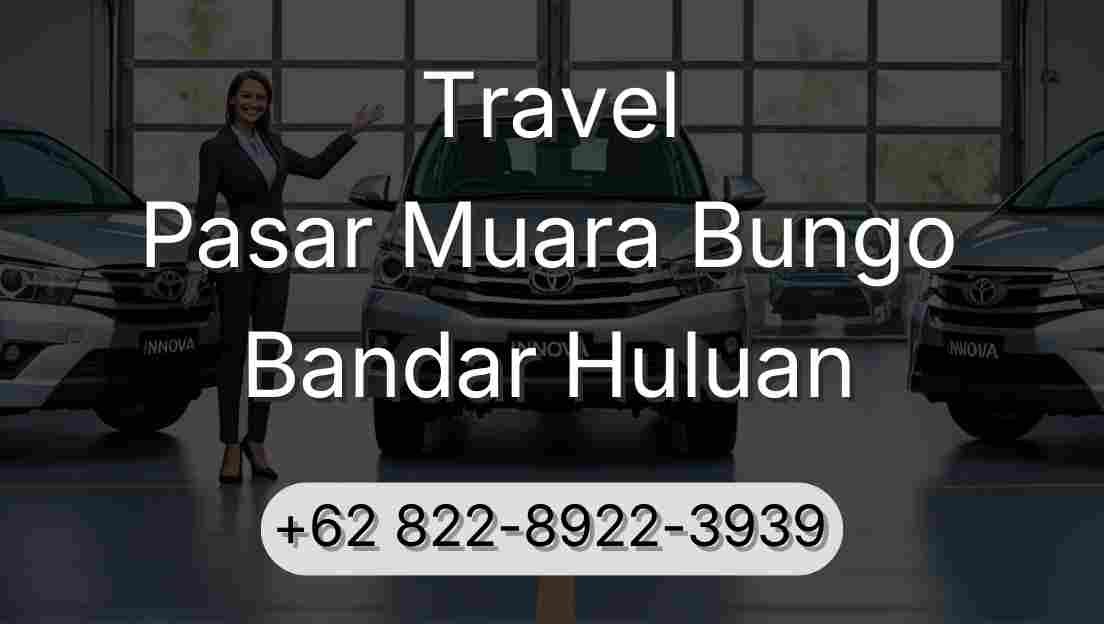 Travel Pasar Muara Bungo Bandar Huluan