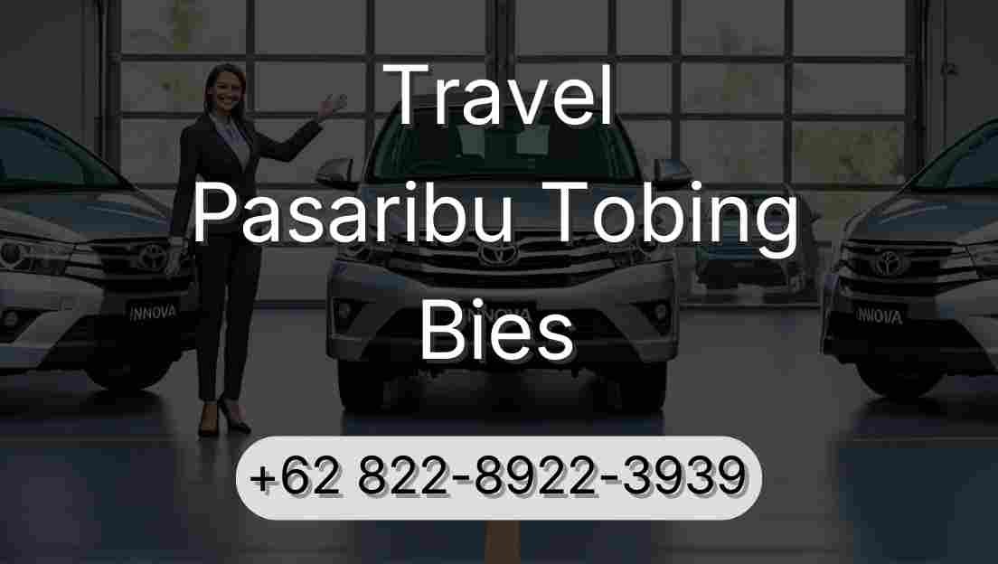 Travel Pasaribu Tobing Bies