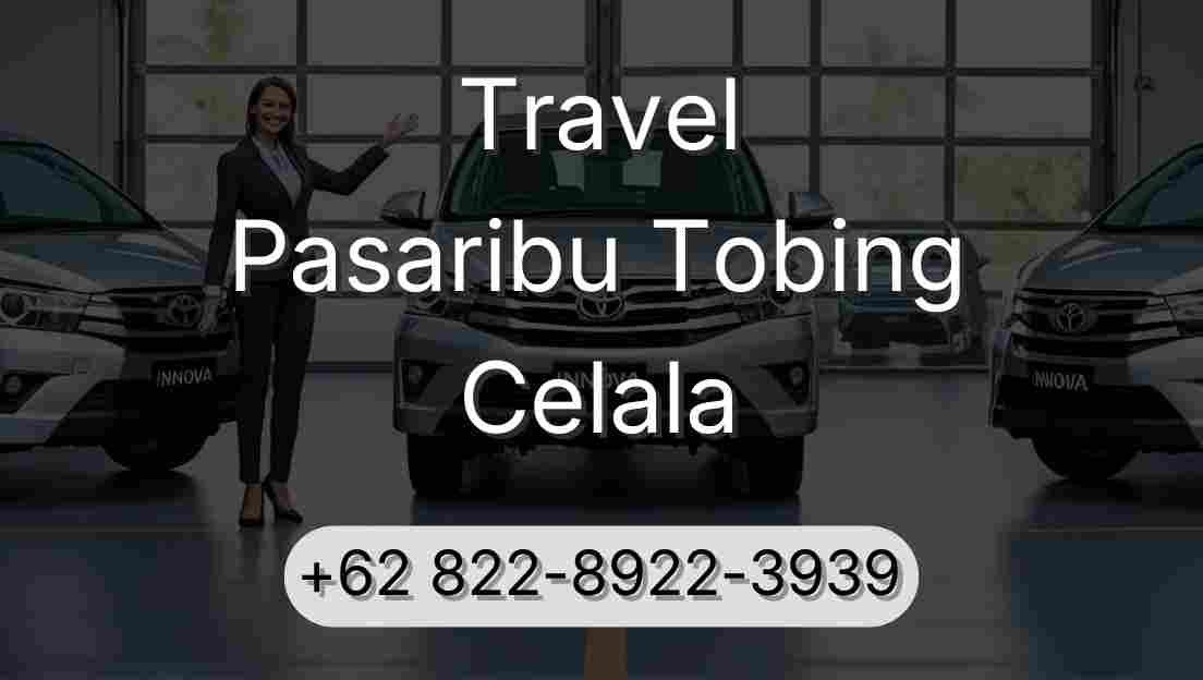 Travel Pasaribu Tobing Celala