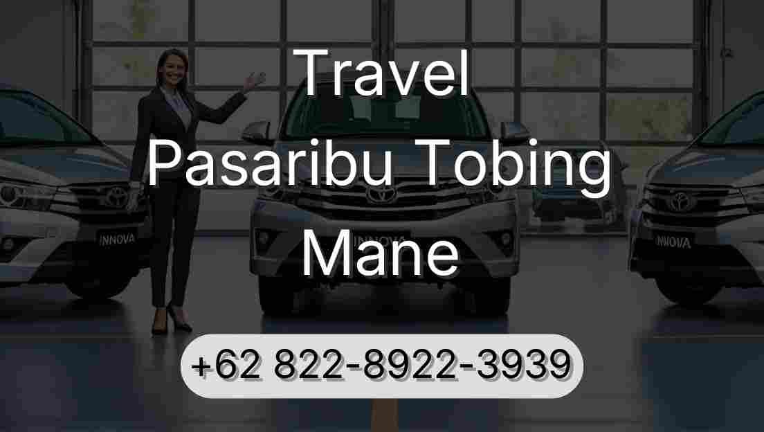 Travel Pasaribu Tobing Mane