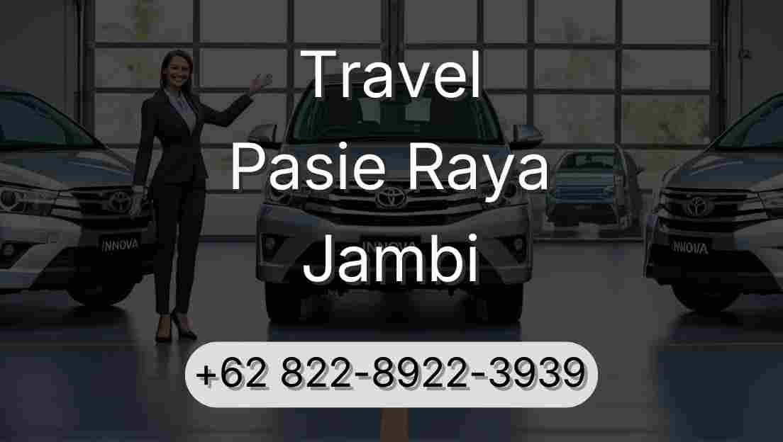 Travel Pasie Raya Jambi