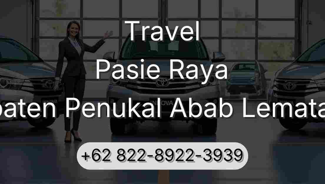 Travel Pasie Raya Kabupaten Penukal Abab Lematang Ilir