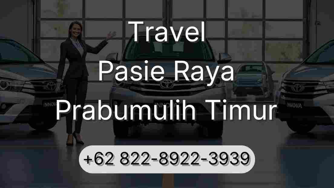 Travel Pasie Raya Prabumulih Timur