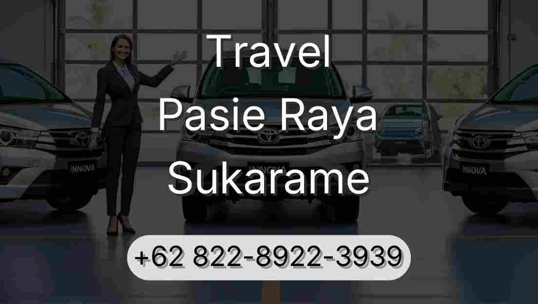 Travel Pasie Raya Sukarame