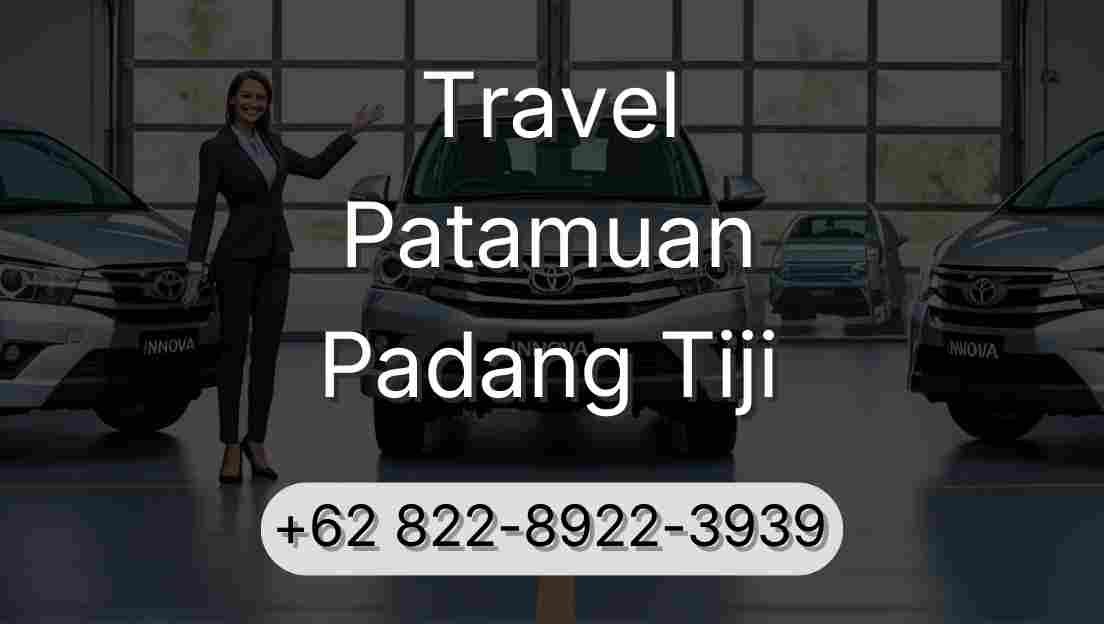 Travel Patamuan Padang Tiji