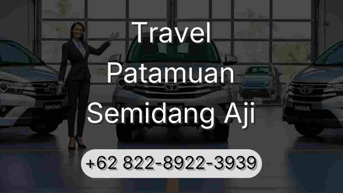 Travel Patamuan Semidang Aji