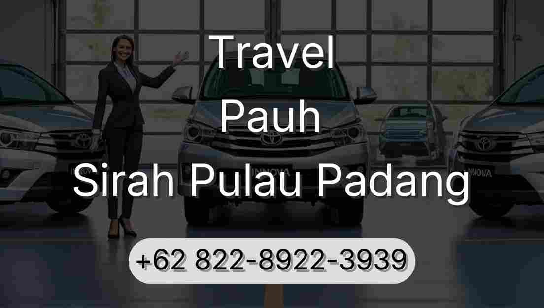 Travel Pauh Sirah Pulau Padang