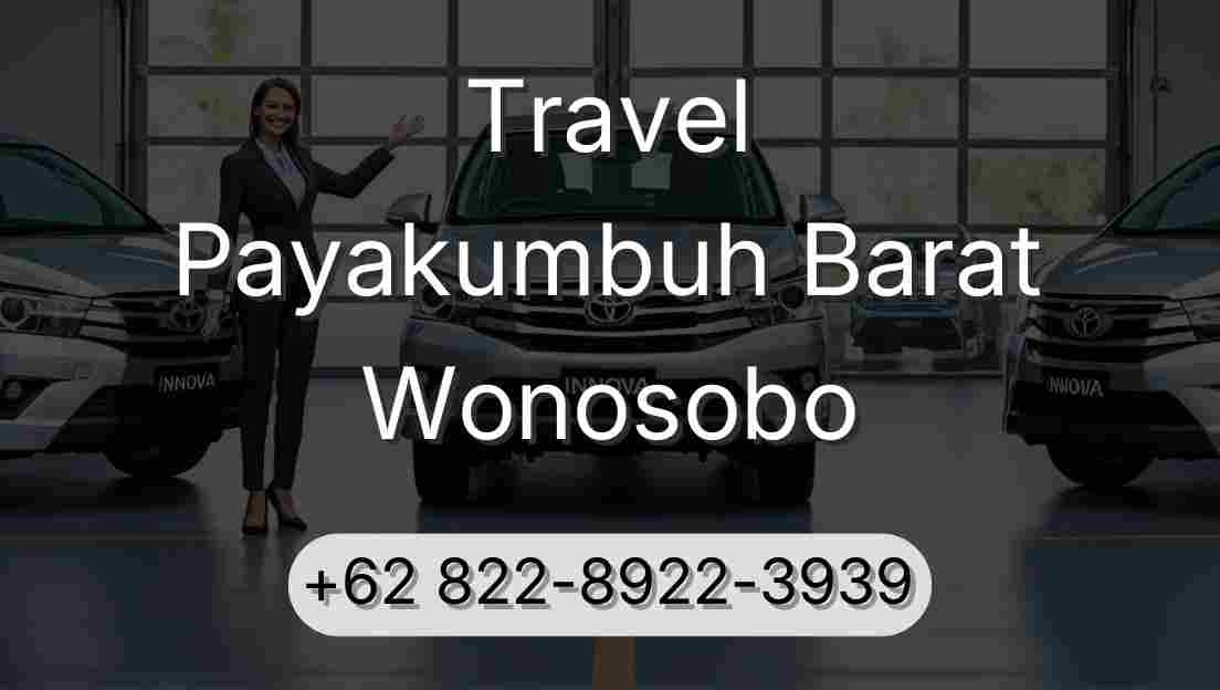 Travel Payakumbuh Barat Wonosobo