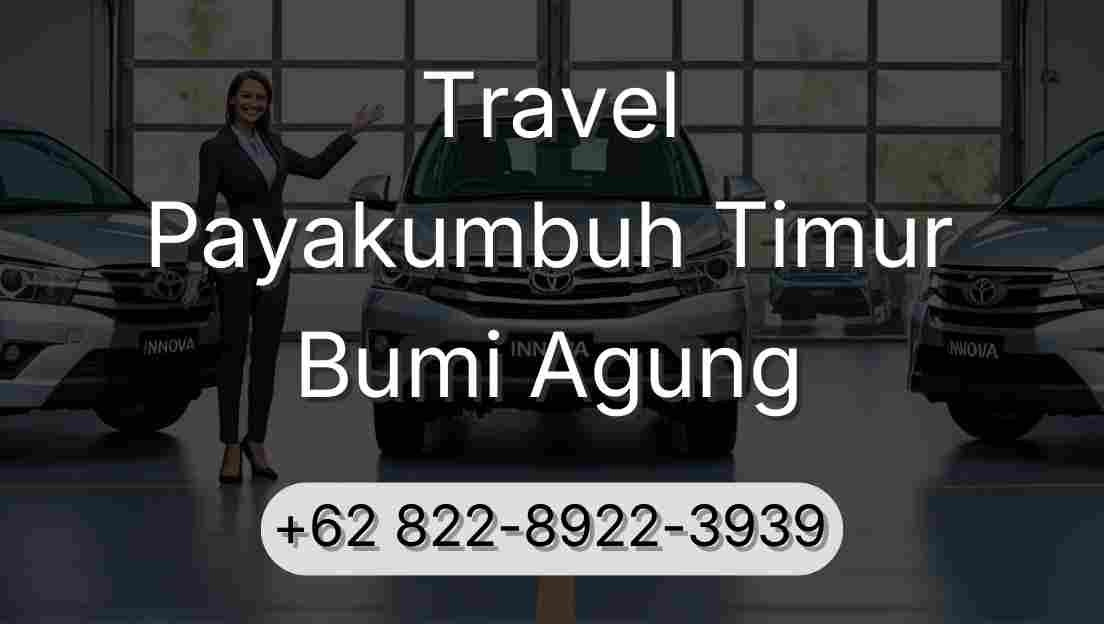 Travel Payakumbuh Timur Bumi Agung