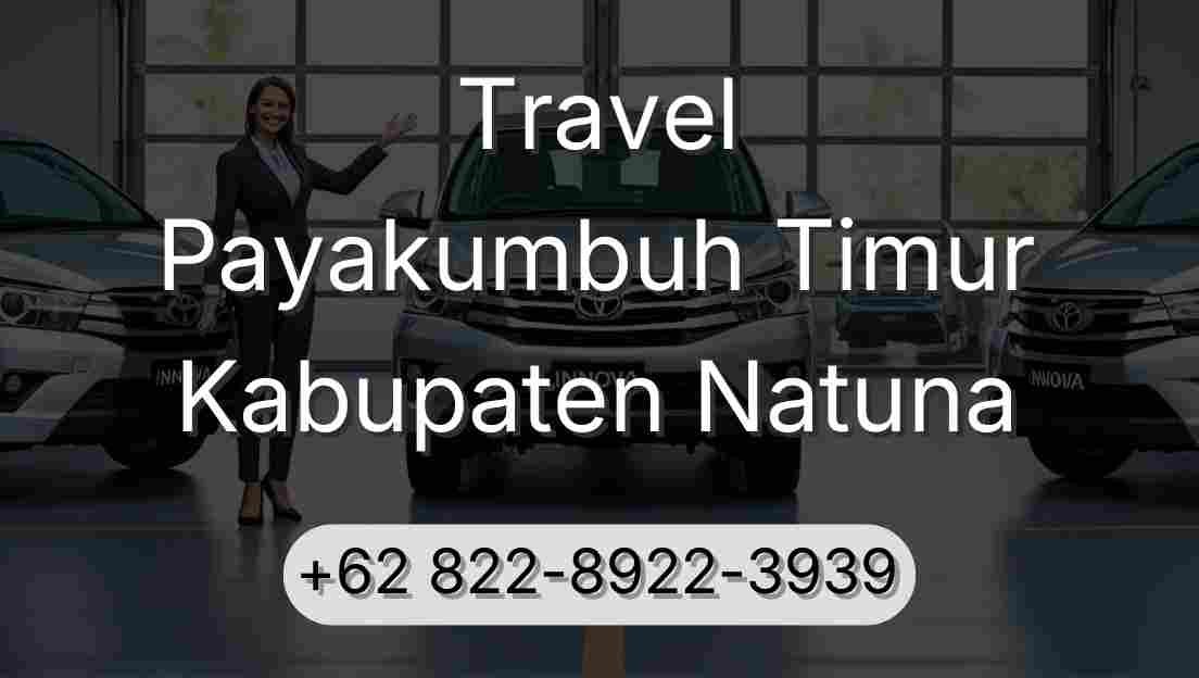 Travel Payakumbuh Timur Kabupaten Natuna