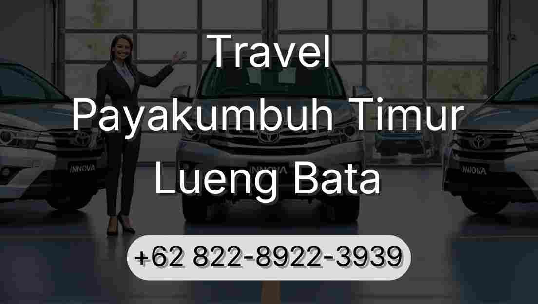 Travel Payakumbuh Timur Lueng Bata