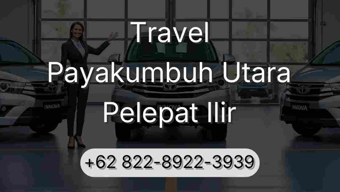 Travel Payakumbuh Utara Pelepat Ilir