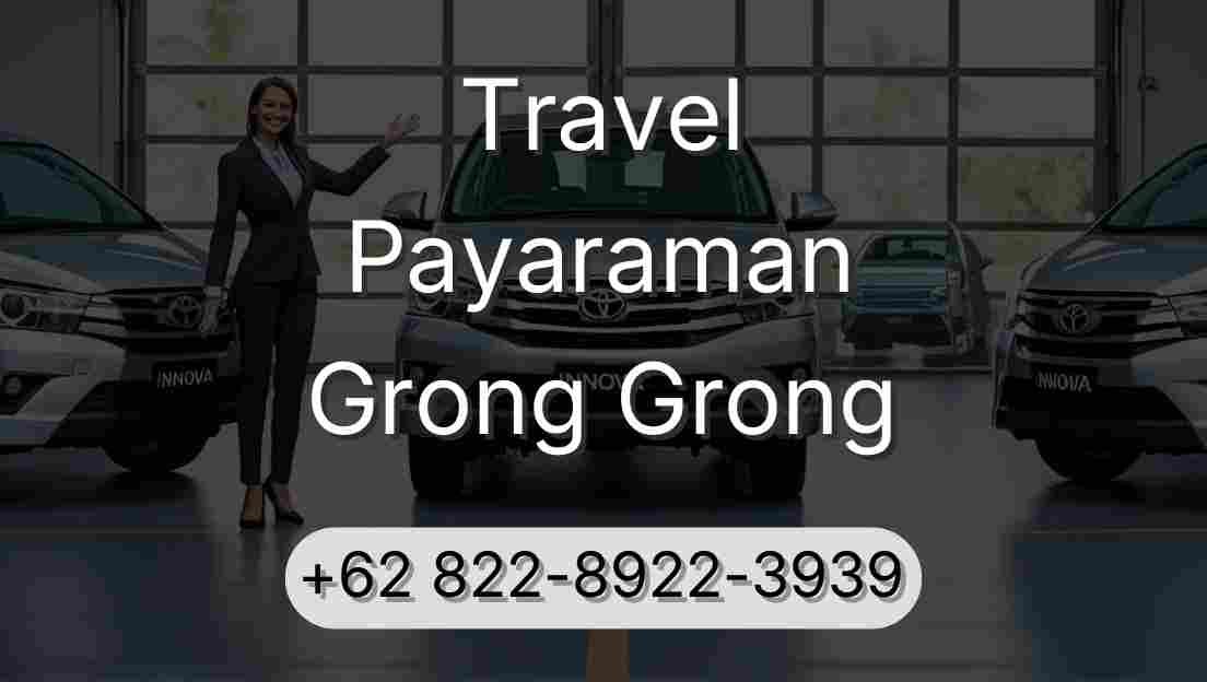 Travel Payaraman Grong Grong