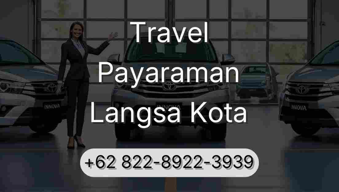 Travel Payaraman Langsa Kota