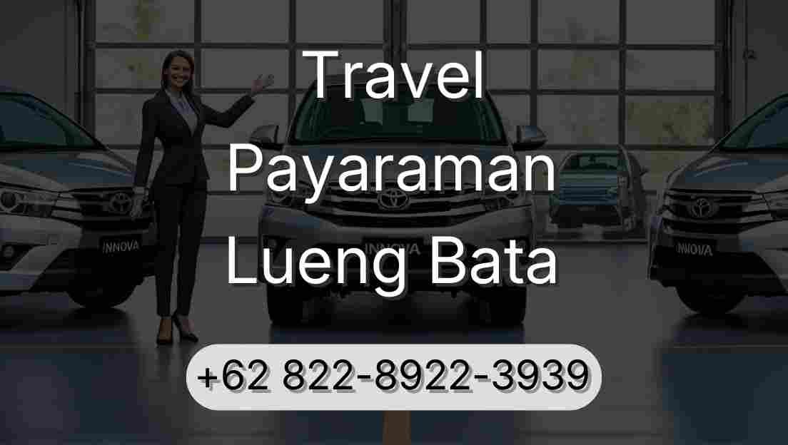 Travel Payaraman Lueng Bata
