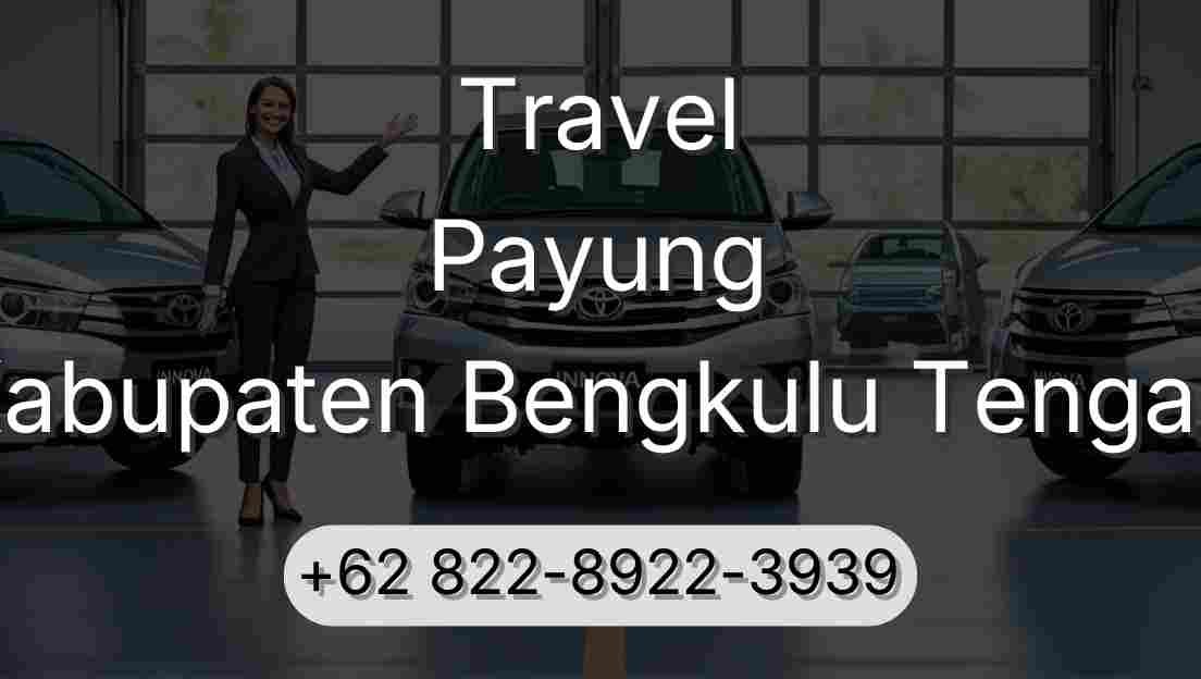 Travel Payung Kabupaten Bengkulu Tengah
