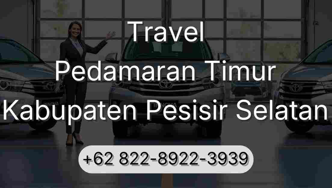 Travel Pedamaran Timur Kabupaten Pesisir Selatan