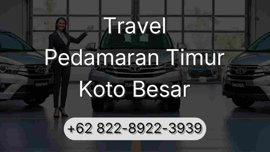 Travel Pedamaran Timur Koto Besar