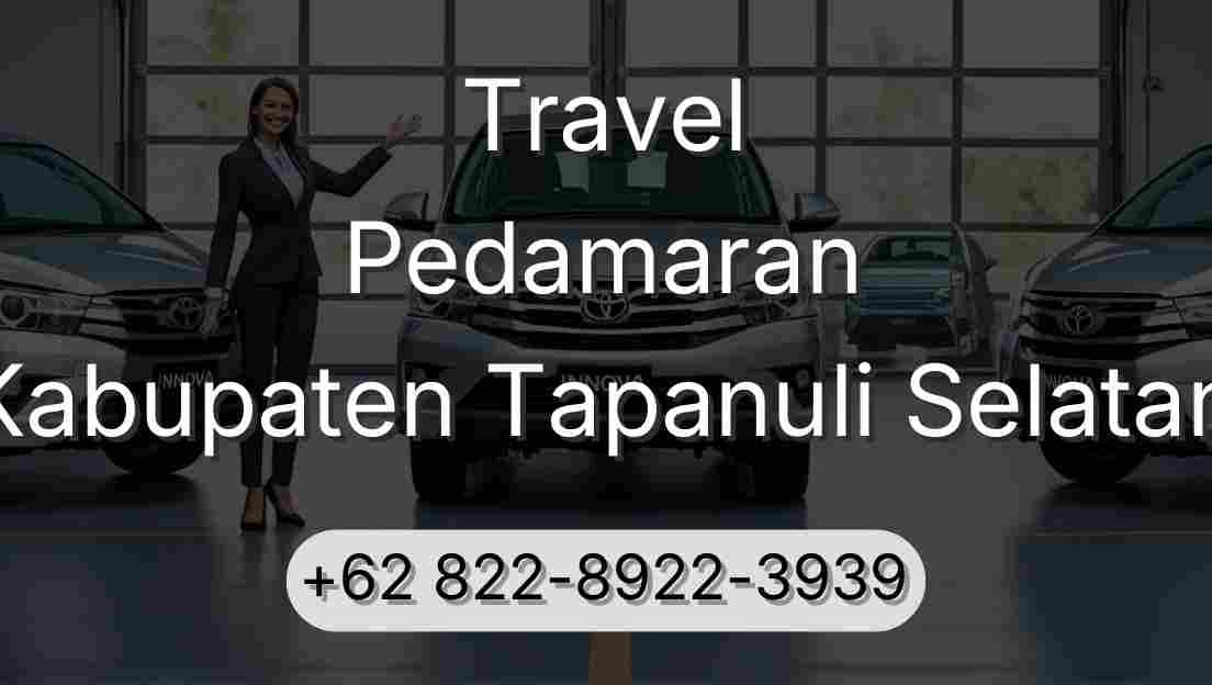 Travel Pedamaran Kabupaten Tapanuli Selatan