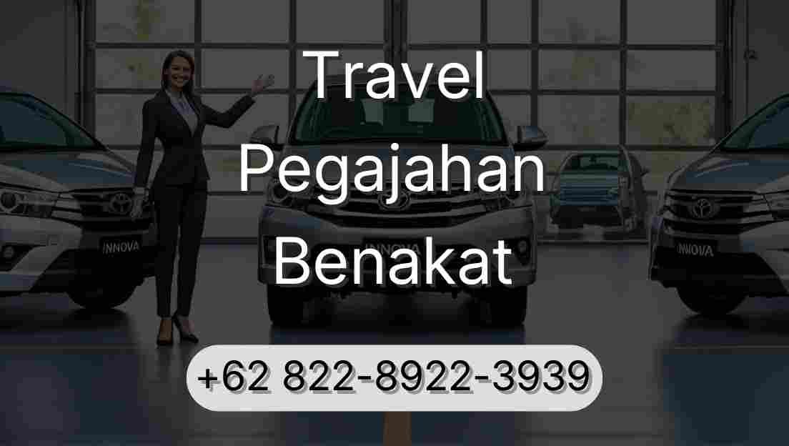 Travel Pegajahan Benakat
