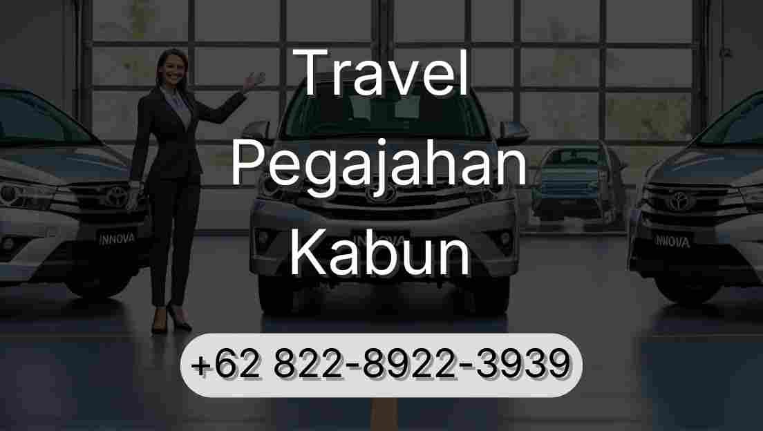 Travel Pegajahan Kabun