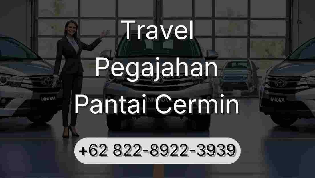 Travel Pegajahan Pantai Cermin