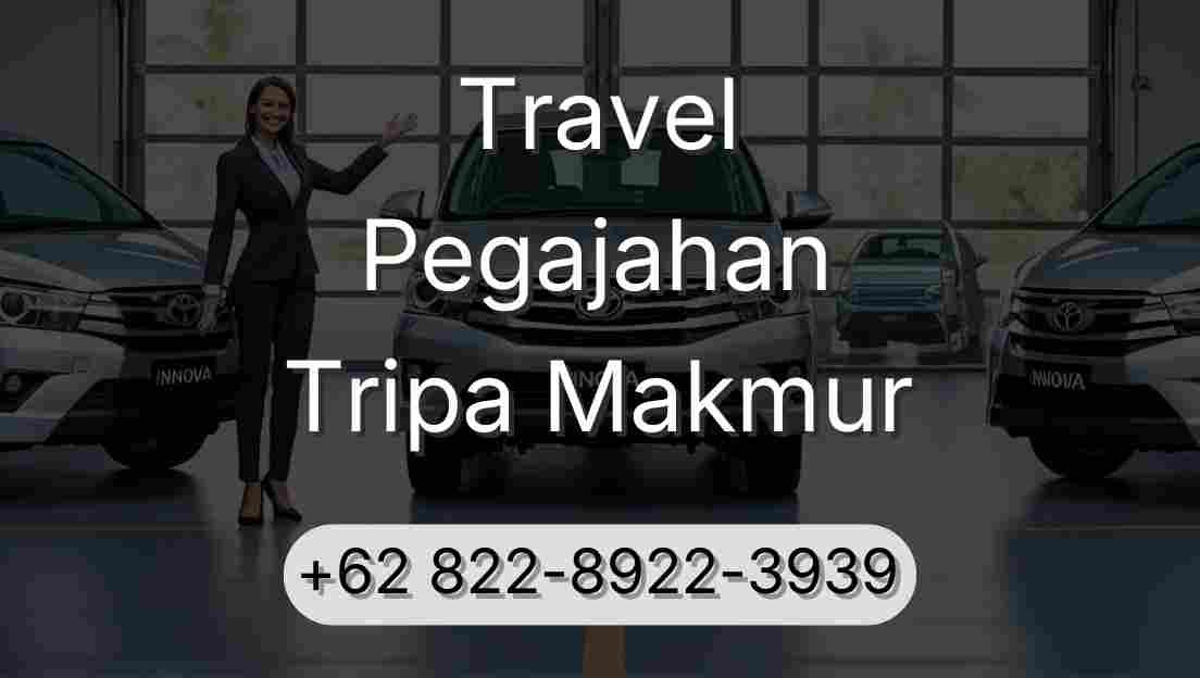 Travel Pegajahan Tripa Makmur