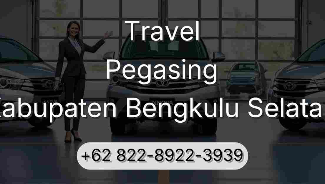 Travel Pegasing Kabupaten Bengkulu Selatan