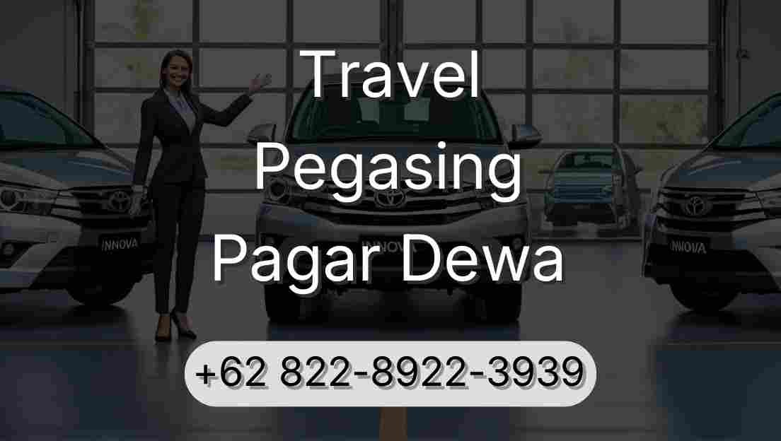 Travel Pegasing Pagar Dewa
