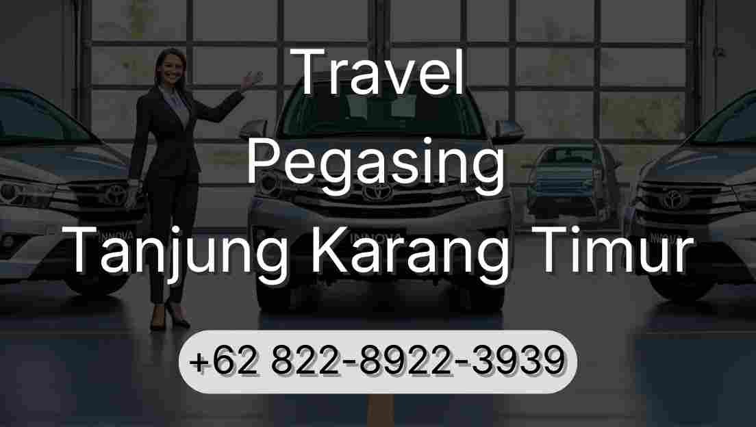 Travel Pegasing Tanjung Karang Timur