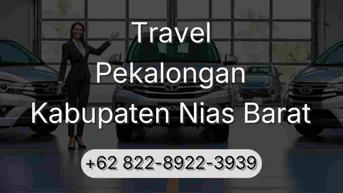 Travel Pekalongan Kabupaten Nias Barat