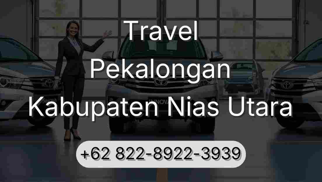 Travel Pekalongan Kabupaten Nias Utara
