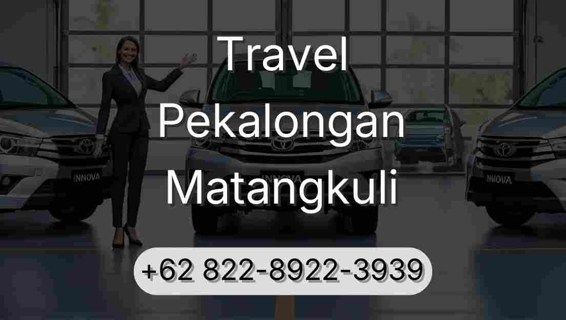 Travel Pekalongan Matangkuli