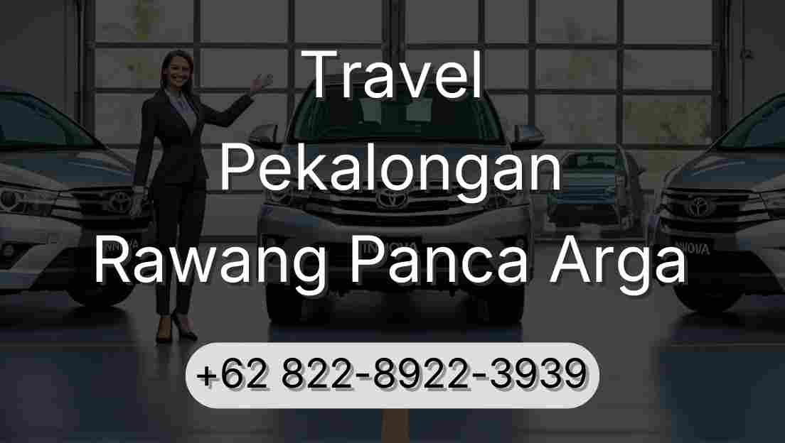 Travel Pekalongan Rawang Panca Arga