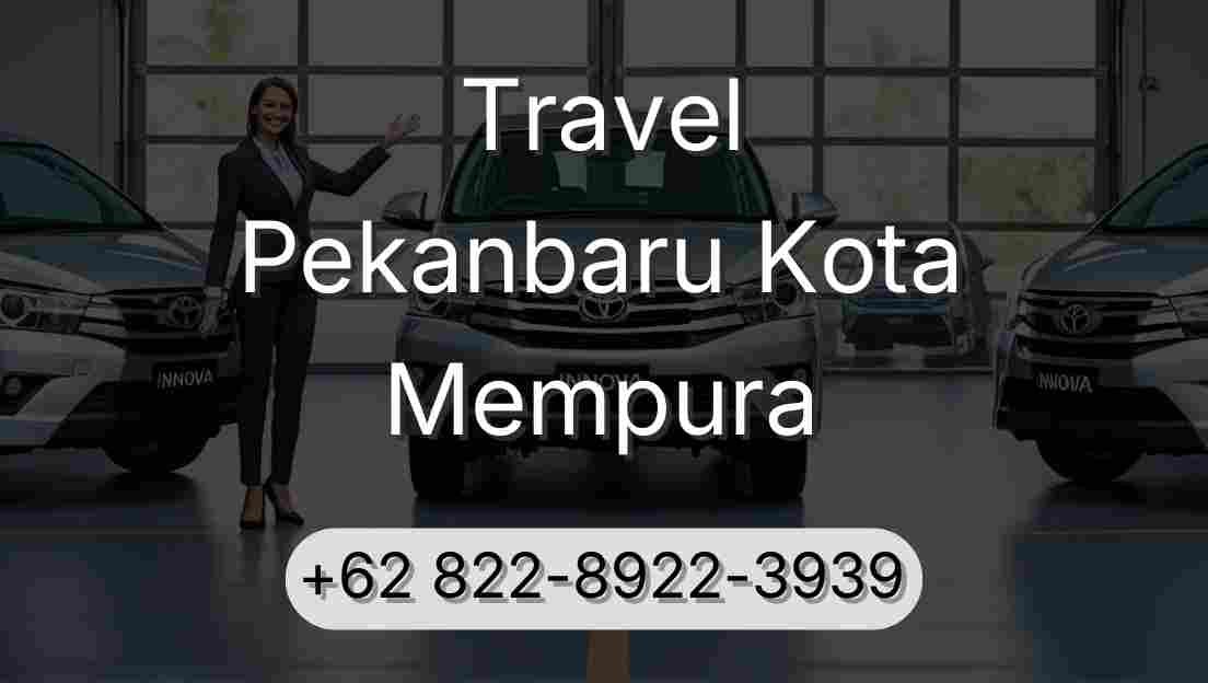 Travel Pekanbaru Kota Mempura