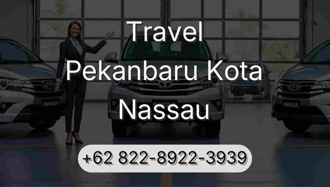 Travel Pekanbaru Kota Nassau
